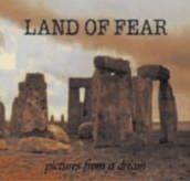 Land Of Fear : Pictures From a Dream
